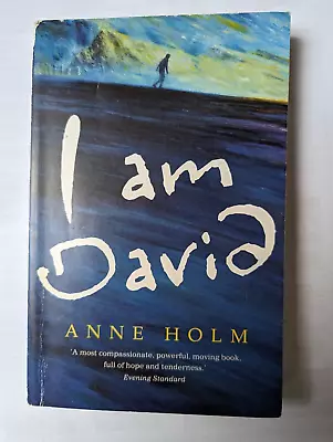 I Am David By Anne Holm (Paperback 2000) • £3.35