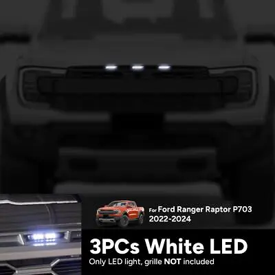3PCs White LED Front Grille Running Lights For Ford Ranger Raptor P703 2022-2024 • $109.05