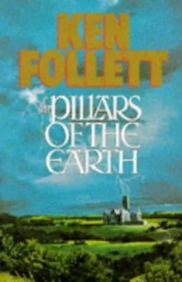 The Pillars Of The Earth By Ken Follett Hardback Book The Cheap Fast Free Post • £12.99