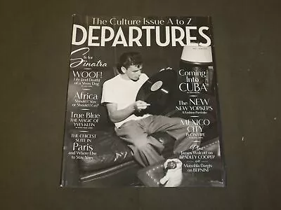2015 May/june Departures Magazine - Frank Sinatra Cover - B 5162 • $30