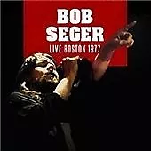 2 CD: Bob Seger: Live Boston 1977 (2013) NEW • £5.99