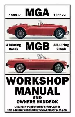 Mga & Mgb Workshop Manual & Owners Handbook • $45.26