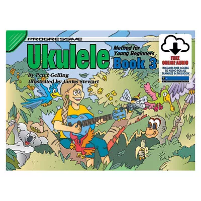 Progressive Ukulele Method Book 3 For The Young Beginner Book/Online Audio • $24.95