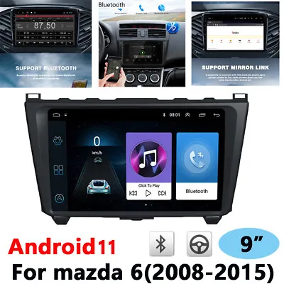 Android 11 For 2008-2015 Mazda 6 Car Stereo GPS Radio FM RDS WIFI Bluetooth MP5 • $123.92