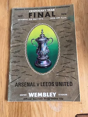 Arsenal V Leeds United FA Cup Final 06.05.1972. Centenary Year Final • £0.99