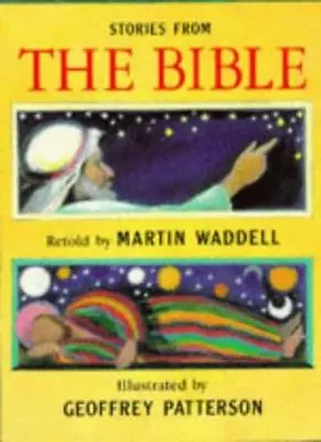 £2.13 • Buy Stories From The Bible,Martin Waddell, Geoffrey Patterson