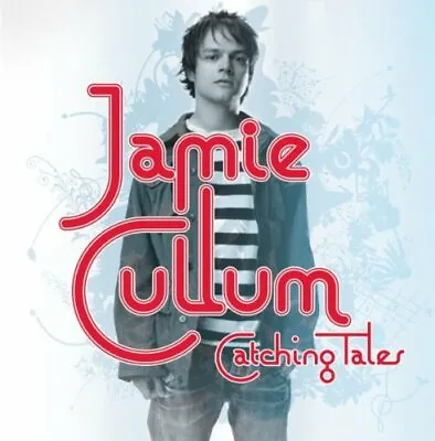 Catching Tales CD Jamie Cullum (2005) • £1.94