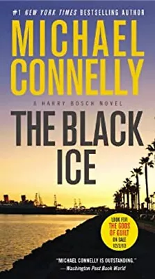 The Black Ice Mass Market Paperbound Michael Connelly • $5.76