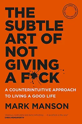 $39.15 • Buy The Subtle Art Of Not Giving A F*Ck: A Counterintuitive Approach To Living A Goo