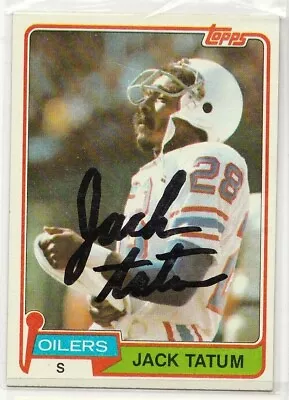 Signed 1981 Topps Jack Tatum Raiders Auto Autograph Oilers Buckeyes RIP 2010 • $75