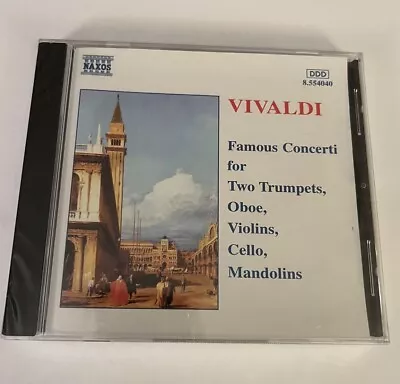 Famous Concertos - Audio CD By A Vivaldi SEALED NEW Two Trumpets Oboe Violins • $9.95