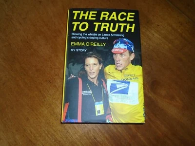 £10.99 • Buy Emma O'Reilly Signed Book Blowing The Whistle On Lance Armstrong 
