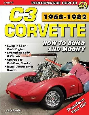 Corvette C3 1968-1982: How To Build And Modify Like New Used Free P&P In Th... • £36.12