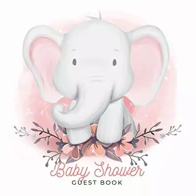 Baby Shower Guest Book: Elephant Baby Boy Sign In Book - Paperback NEW Casiope • £12.07