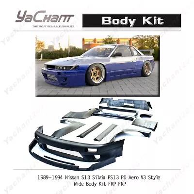 FRP PD Aero V3 Style Wide BodyKit For 89-94 Nissan S13 Silvia PS13 Fender Wing • $2754.05