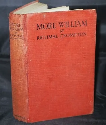 £55 • Buy Richmal Crompton More William First Edition 1922