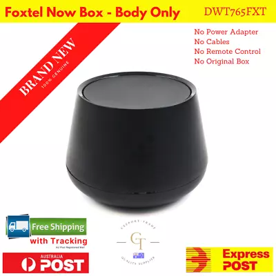$30 • Buy FOR PARTS / Foxtel Now Box DWT765FXT / Brand-new /  Body (Streamer Device) ONLY