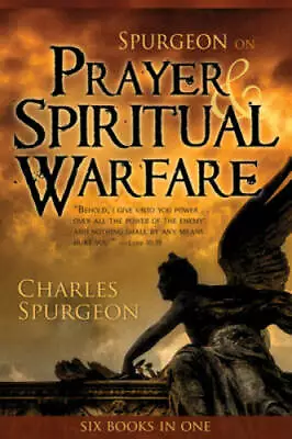 Spurgeon On Prayer & Spiritual Warfare - Paperback By SPURGEON C H - GOOD • $12.10