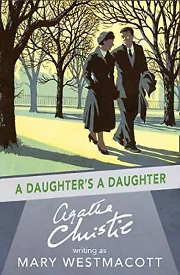 £8.69 • Buy A Daughter's A Daughter By Mary Westmacott 9780008131425 NEW Free UK Delivery