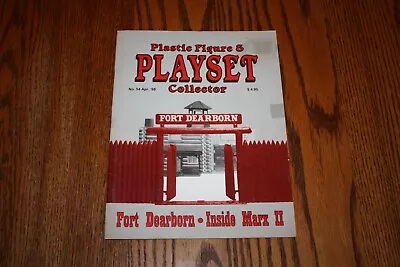 Plastic Figure/Playset Collector Magazine PFPC #54 - Fort Dearborn Inside Marx • $8.49