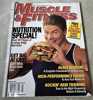 Muscle & Fitness Vol 59 No 3 March 1998 Nutrition Special Get Big Lean Magazine • $17