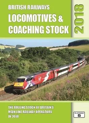£4.42 • Buy British Railways Locomotives & Coaching Stock 2018: The ... By Pritchard, Robert