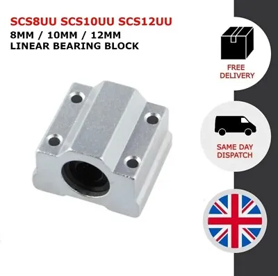 SCS8UU SCS10UU SCS12UU Linear Bearing Block - CNC Router - 8mm 10mm 12mm Shaft • £5.80