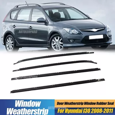 Window Seal Weatherstrip 4PCS Door Moulding Trim Seal Belt For Hyundai I30 08-11 • $75.99