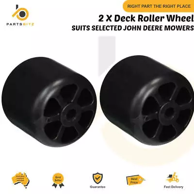 2 X Deck Roller Wheels Suits Selected John Deere Mowers M115245 • $59.89