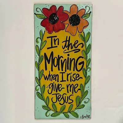 Original  In The Morning When I Rise  Inspirational Painting On Wood 12 X 24 • $23.95