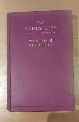 My Early Life Winston Churchill (Early Reprint December 1930). Illustrated • £45