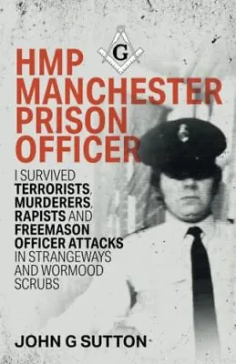 £15.56 • Buy HMP Manchester Prison Officer I Survived Terrorists Murderers Rapists And Fre...
