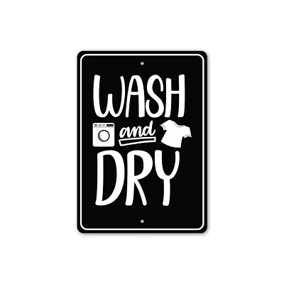 Wash And Dry Laundry Metal Sign • £70.55