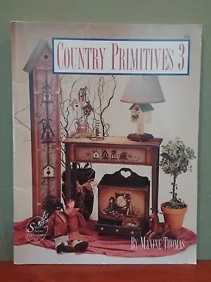 1995 - Country Primitives 3 - Tole Painting Booklet By Maxine Thomas • $5.99