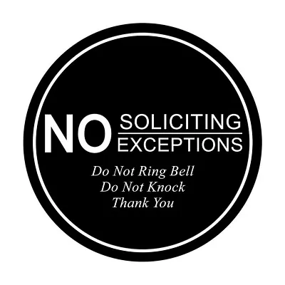 Circle No Soliciting No Exceptions Sign • $15.49