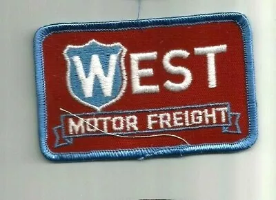 West Motor Freight  Truck Driver Patch 2-1/2 X 3-7/8 • $10