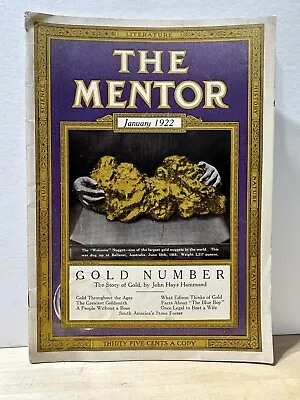 The Mentor Magazine - January 1922 - The Story Of Gold Illustrated - Literature • $21.95