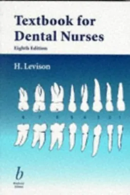 Textbook For Dental Nurses By Levison H. Paperback Book The Cheap Fast Free • £4.66