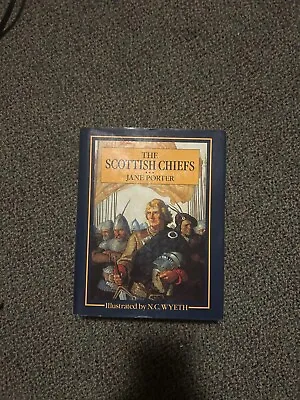 The Scottish Chiefs Jane Porter Illustrated By N.C. Wyeth HARDCOVER • $12.50