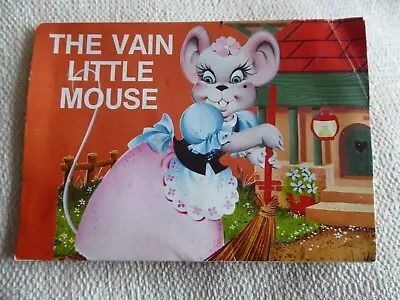 £7.99 • Buy VINTAGE ..THE VAIN LITTLE MOUSE ..soft Cover Mini Panaoramic Pop Up Book ..1981