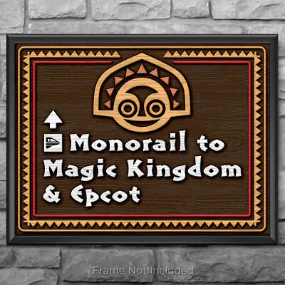 Polynesian Resort Monorail To Magic Kingdom Epcot Sign Print Poster Disney 3263 • $29.95