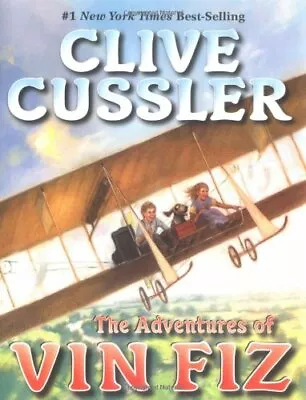 The Adventures Of Vin Fiz By Cussler Clive Book The Fast Free Shipping • $6.61