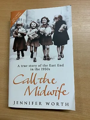2008 Jennifer Worth  Call The Midwife  Autobiography Paperback Book (p3) • £4.99