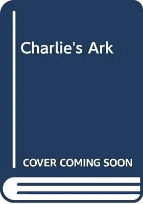Charlie's Ark Beresford Elisabeth Good Condition ISBN 0416134122 • £3.04