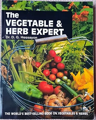 £4.90 • Buy The Vegetable & Herb Expert By Dr. D. G. Hessayon, Paperback 2007
