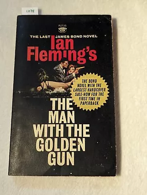 The Man With The Golden Gun Ian Fleming 1966 Signet Paperback 1st Printing Bond • $19.95