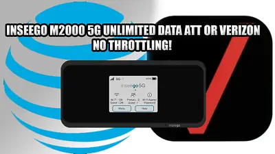 Inseego M2000 WITH UNLIMITED 5G DATA PLAN! ATT OR VERIZON! NO THROTTLING! • $129.99