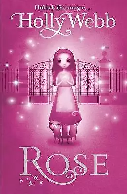 Rose Book 1 Holly Webb  Paperback • £7.62