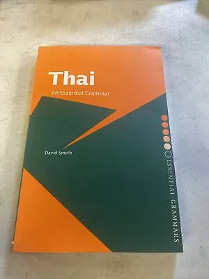 Thai : An Essential Grammar By David Smyth • $12