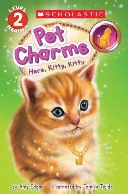 Here Kitty Kitty (Scholastic Reader Level 2: Pet Charms #3) - GOOD • $5.75